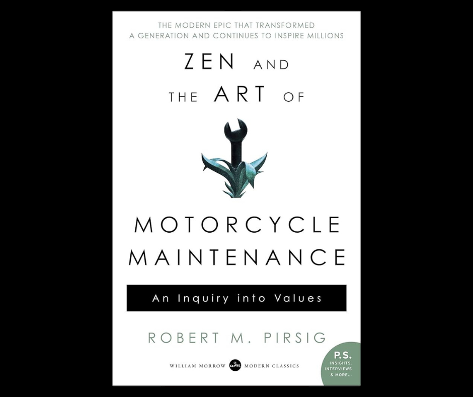 “Zen and the Art of Motorcycle Maintenance" by Robert M. Pirsig recommended by Stewart Morgan (courtesy of Mariner Books Classics)